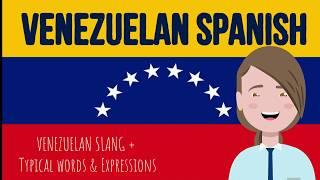 Learn all about Venezuelan Spanish