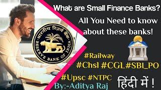 What are Small Finance Banks ? | RBI Policy on this | GK Session