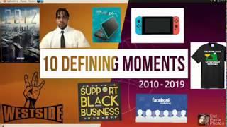 Top 10 decade defining moments - KEEM THE DON