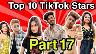 Top 10 Rising Tik Tok stars in India 2020 Part 17 | Top 10 Tik Tok stars