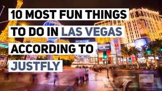 JustFly Suggest the 10 Most Fun Things to Do in Vegas