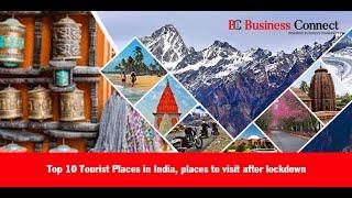 Top 10 Tourist Places in India, Places to visit after lockdown || Business Connect Magazine | #short