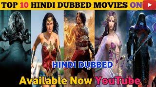 Top 10 Hollywood New Hindi Dubbed | Movies Available On YouTube