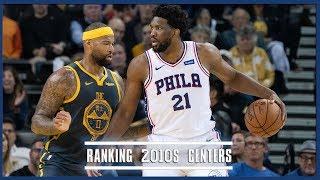 Ranking The NBA's Top 10 Centers of The 2010s (NBA 2010s)