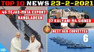 Indian Defence Updates : 45 Tejas To Bangladesh,27 Kalyani M4 Ordered,6 NGMV Deal,5 New Support Ship