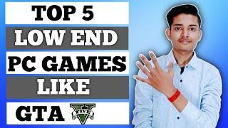 Top 5 best games like GTA 5 for low-end PC in 2021