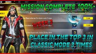 Place in the top 3 in classic mode 3 times / Free Fire Place in the top 3 in classic mode 3 times