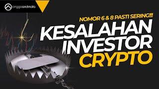 Kesalahan Besar Investor Crypto Pemula - NOMOR 6 & 8 PENTING!