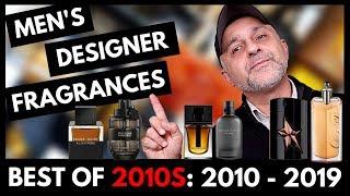 25 Best Men's Designer Fragrances From the 2010s | My Favorite Men's Designer Scents From 2010-2019