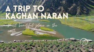 Kaghan Naran full trip|most beautiful place on the earth |top beautiful places