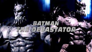 Figure Builds - Batman The Devastator