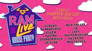 RAMLive House Party - Week 4 - 02/05/20 - 12pm - 12am