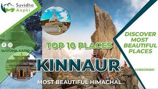 Top 10 Beautiful Places To Visit In Kinnaur Himachal Pradesh For Best Hill Vacation in 2021