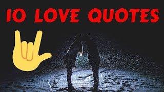 10 Love Quotes