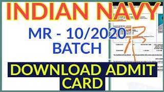 Indian Navy MR - 10/2020 Batch Download Admit Card || Exam Center 