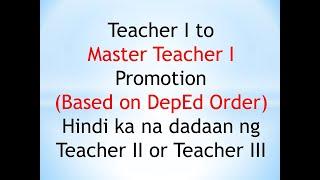 Teacher I to Master Teacher Promotion