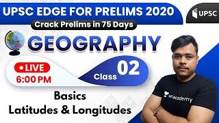 UPSC EDGE for Prelims 2020 | Geography by Rohan Sir | Basics (Latitudes & Longitudes)