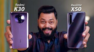 Redmi K30 Vs Realme X50 5G Full Comparison ⚡⚡⚡ And The Winner Is...