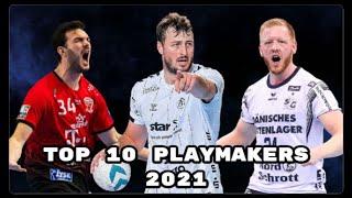 Top 10 Playmakers | Handball 2021