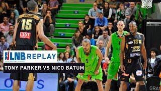 Replay : ASVEL Lyon Villeurbanne (Tony Parker) - SLUC Nancy Basket (Nico Batum)