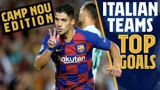 TOP GOALS: Barça vs Italian teams at Camp Nou