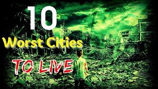 Think Twice Before Visiting These Top 10 Dangerous Cities In The World ☠️☠️❌ #worstcities #unlivable