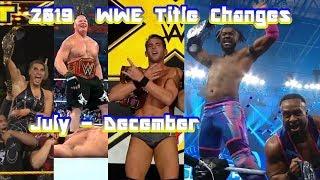 2019 WWE Title Changes July-December (No 24/7 Title)