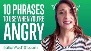 Top 10 Phrases to Use When You're Angry