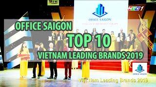 Office Saigon Top 10 Việt Nam Leading Brands 2019