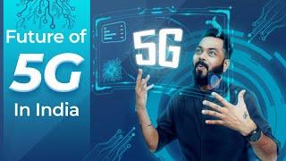 Future Of 5G In India ⚡ Top Reasons Why You Should Buy A 5G Mobile Phone