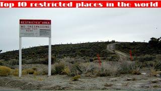 Top 10 restricted places in the world|Saud Salim