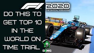 DO THIS TO GET TOP 10 ON TIME TRIAL F1 2020