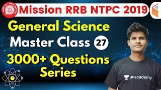 9:30 AM - RRB NTPC 2019 | GS by Neeraj Sir | 3000+ Questions Series (Part-27)