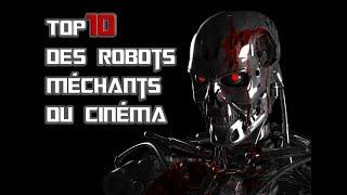 Top 10 des robots méchants du cinéma