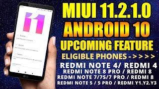 MIUI 11.2.1.0 Android 10 For Redmi Note 7 Pro/7/7s | Redmi Note 8 | Pro Upcoming Features !