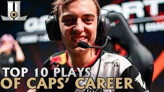 Caps Top 10 Career Plays | Lolesports