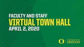 Faculty and Staff Virtual Town Hall -  Held April 2nd