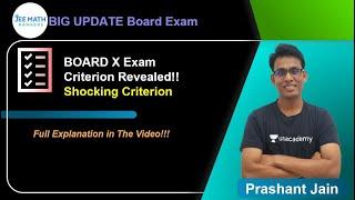 X Board Exam 2021 Criterion Revealed | Big Update | Prashant Jain