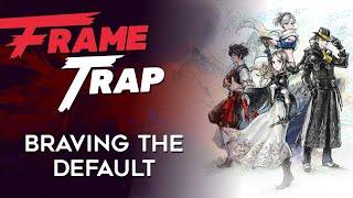 Frame Trap - Episode 127 "Braving The Default"