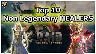 RAID Shadow Legends | Top 10 Non Legendary Healers!