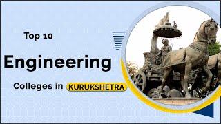 Top 10 Engineering Colleges in KURUKSHETRA | 2019 Ranking | EasyShiksha.com