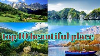 Top10 beautiful place