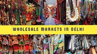 दिल्ली का थोक बाजार | Wholesale market of delhi | Top 10 wholesale Markets in delhi |