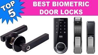 Top 5 Best Biometric Door Locks 2020