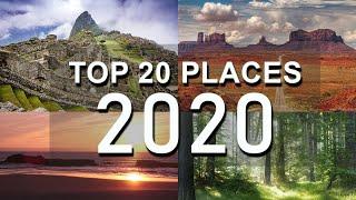 TOP 20 PLACES TO VISIT IN 2020