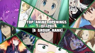 Top Anime Openings of 2011 (6 Group Rank)