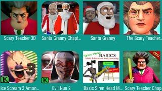 Scary Teacher 3D,Santa Granny Chapter,Santa Granny,The Scary Teacher,Ice Scream 3 Among,Evil Nun 2,