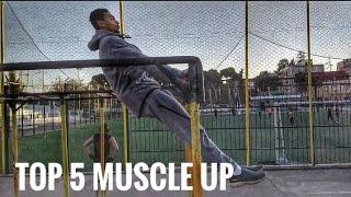 Top 5 fun muscle up you can do in street workout