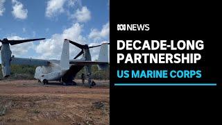 US Marines are a familiar sight in the Northern Territory, after 10 years in the Top End | ABC News