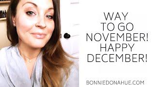 Way to go November! Happy December!